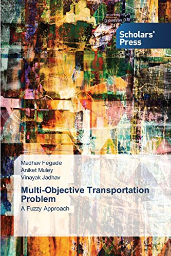 Multi-Objective Transportation Problem [Paperback]