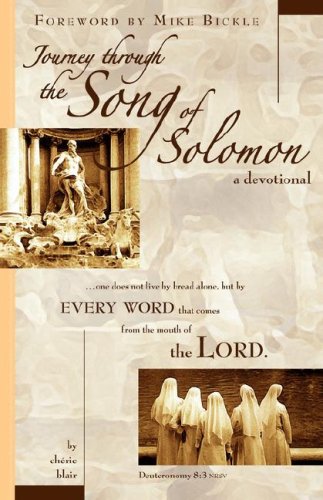 Journey Through The Song Of Solomon A Devotional [Paperback]