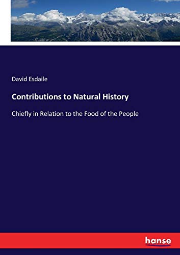 Contributions to Natural History [Paperback]