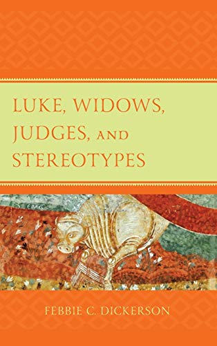 Luke, Widows, Judges, and Stereotypes [Hardcover]
