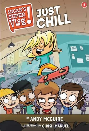 Micah's Super Vlog Just Chill [Paperback]