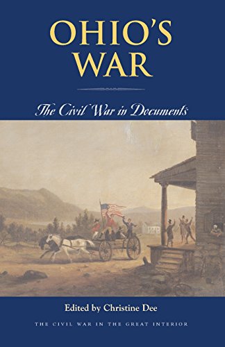 Ohios War The Civil War in Documents [Paperback]