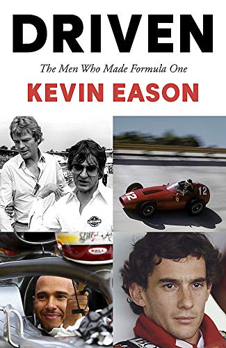 Driven The Men Who Made Formula One [Paperback]