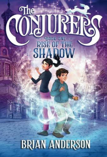 The Conjurers 1 Rise of the Shadow [Paperback]