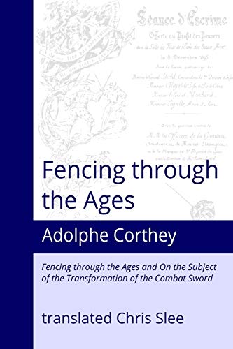 Fencing Through The Ages [Paperback]