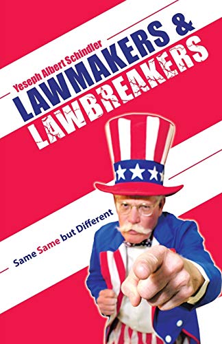 Lawmakers & Lawbreakers Same Same But Different [Paperback]