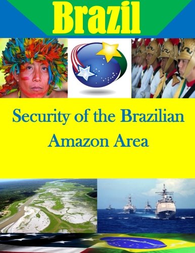 Security Of The Brazilian Amazon Area [Paperback]