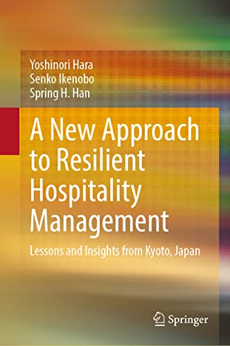A New Approach to Resilient Hospitality Management Lessons and Insights from Ky [Hardcover]