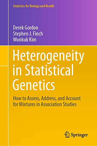 Heterogeneity in Statistical Genetics How to Assess, Address, and Account for M [Hardcover]