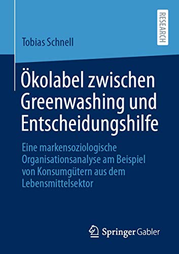 kolabel zwischen Greenwashing und Entscheidungshilfe Eine markensoziologische  [Paperback]