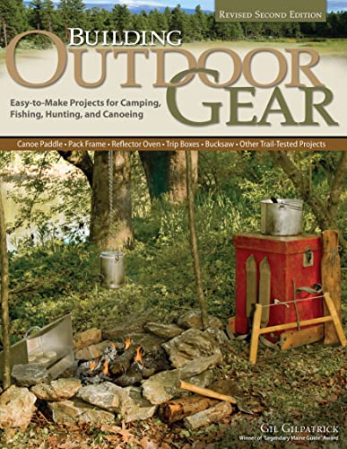 Building Outdoor Gear, Revised 2nd Edition Easy-to-Make Projects for Camping, F [Paperback]