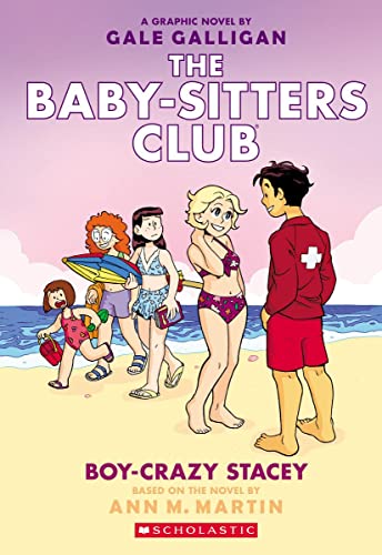 Boy-Crazy Stacey A Graphic Novel (The Baby-Sitters Club 7) [Paperback]