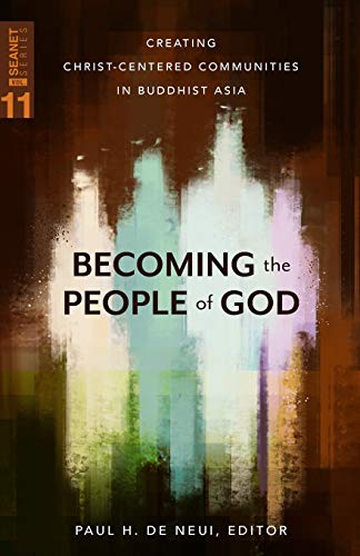 Becoming A People Of God (seanet 11) Creating Christ-Centered Communities In Bu [Paperback]