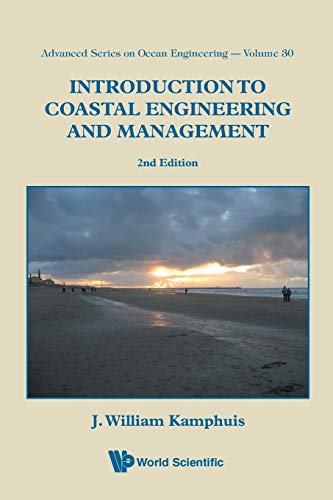 Introduction To Coastal Engineering And Management (advanced Series On Ocean Eng [Paperback]