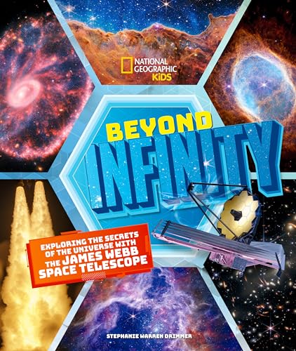 Beyond Infinity Exploring the Secrets of the Universe With the James Webb Space [Hardcover]