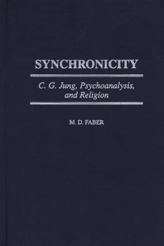 Synchronicity C. G. Jung, Psychoanalysis, And Religion [Hardcover]