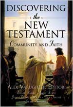 Discovering The New Testament Community And Faith [Hardcover]