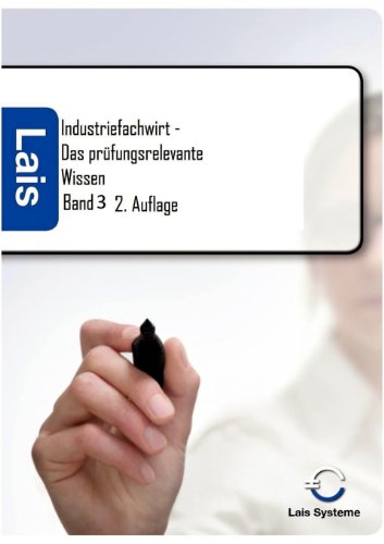 Industriefachwirt - Das Pr|fungsrelevante Wissen (german Edition) [Paperback]