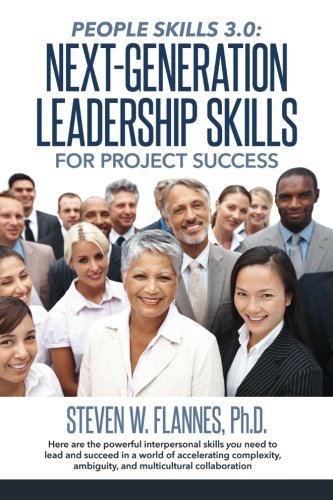 People Skills 3.0 Next-Generation Leadership Skills For Project Success [Paperback]