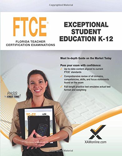 2017 FTCE Exceptional Student Education K-12 [Paperback]