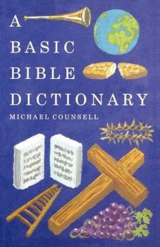 A Basic Bible Dictionary [Paperback]