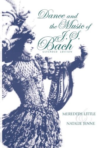 Dance and the Music of J. S. Bach, Expanded Edition [Paperback]