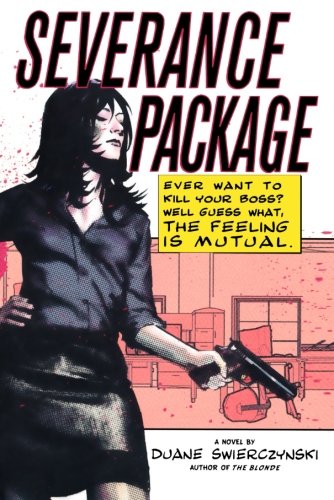 Severance Package A Novel [Paperback]