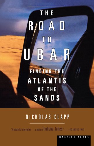 The Road to Ubar Finding the Atlantis of the Sands [Paperback]