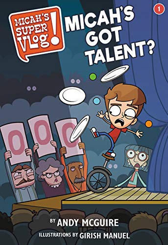 Micah's Super Vlog Micah's Got Talent [Paperback]