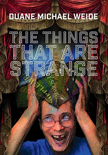 The Things That Are Strange [Paperback]