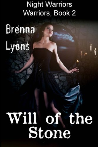 Will Of The Stone (night Warriors, Warrior) (volume 2) [Paperback]