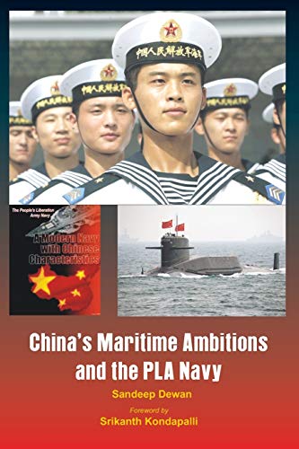 China's Maritime Ambitions and the PLA Navy [Paperback]