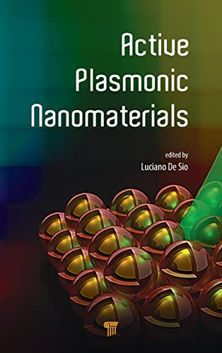 Active Plasmonic Nanomaterials [Hardcover]