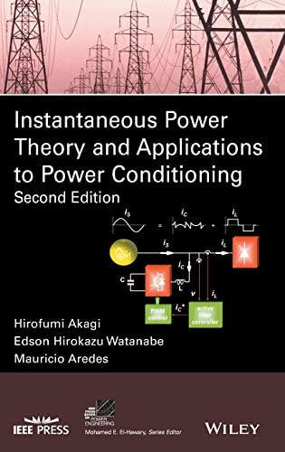 Instantaneous Power Theory and Applications to Power Conditioning [Hardcover]