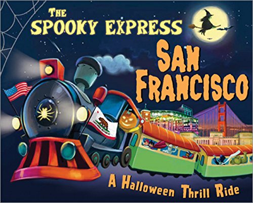 The Spooky Express San Francisco [Hardcover]