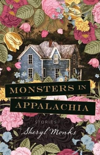 Monsters in Appalachia Stories [Paperback]