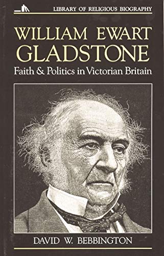 William Ewart Gladstone Faith And Politics In Victorian Britain (library Of Rel [Paperback]