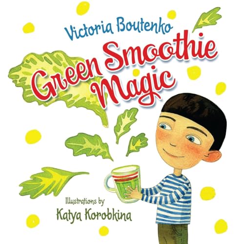 Green Smoothie Magic [Hardcover]