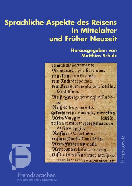 Sprachliche Aspekte des Reisens in Mittelalter und Fruher Neuzeit [Paperback]