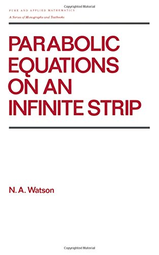 Parabolic Equations on an Infinite Strip [Hardcover]