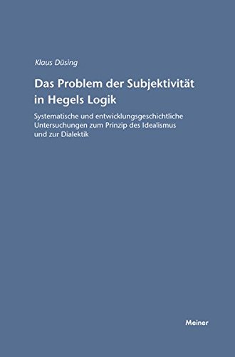 Das Problem Der Subjektivitat In Hegels Logik (german Edition) [Paperback]