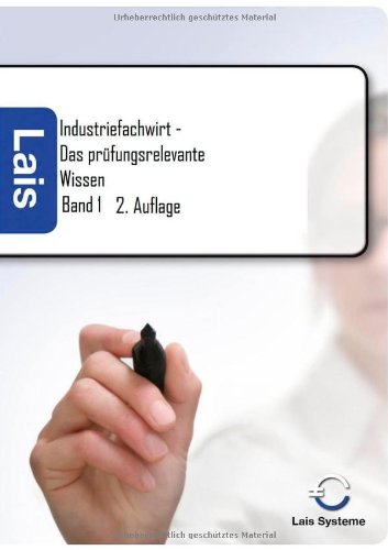 Industriefachwirt - das Prfungsrelevante Wissen [Paperback]