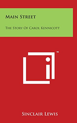 Main Street  The Story of Carol Kennicott [Hardcover]
