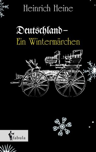 Deutschland. Ein Wintermrchen (german Edition) [Paperback]