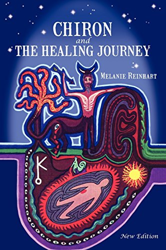 Chiron And The Healing Journey [Paperback]