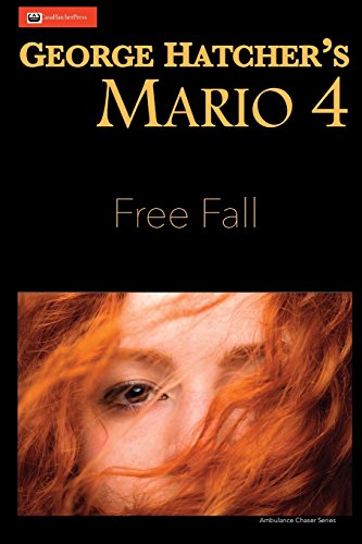 Mario 4 Free Fall (ambulance Chaser) [Paperback]