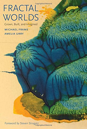 Fractal Worlds: Grown, Built, and Imagined [Paperback]