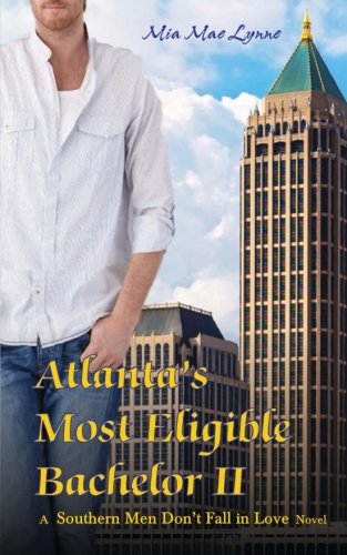 Atlanta's Most Eligible Bachelor II [Paperback]
