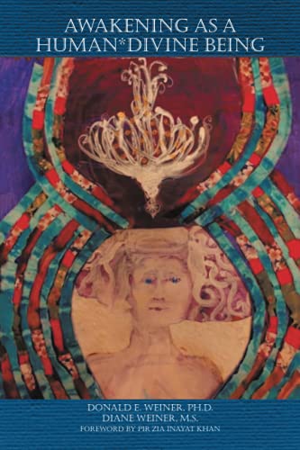 Awakening As A Human*Divine Being