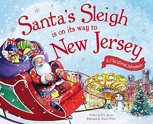 Santa&39s Sleigh Is on Its Way to New Jersey A Christmas Adventure [Hardcover]